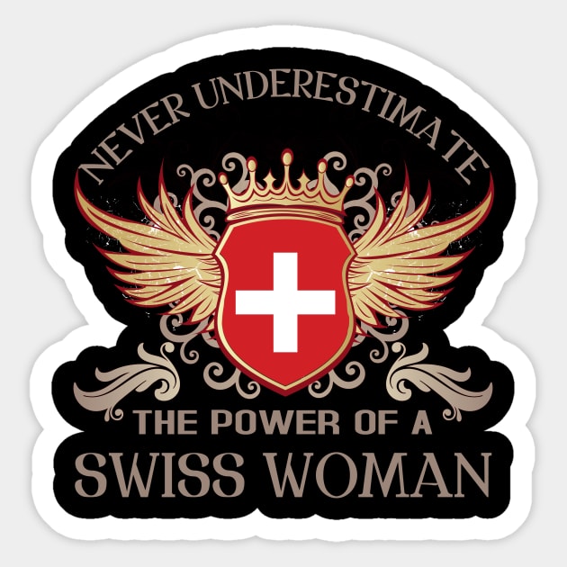 NEVER UNDERESTIMATE THE POWER OF A SWISS WOMAN Sticker by savy